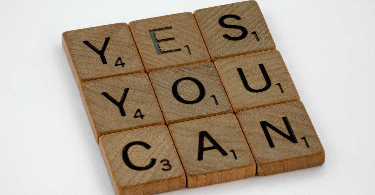 Can you "wait" in Imbroglio? - Close-Up Photo of Yes You Can Text on White Surface
