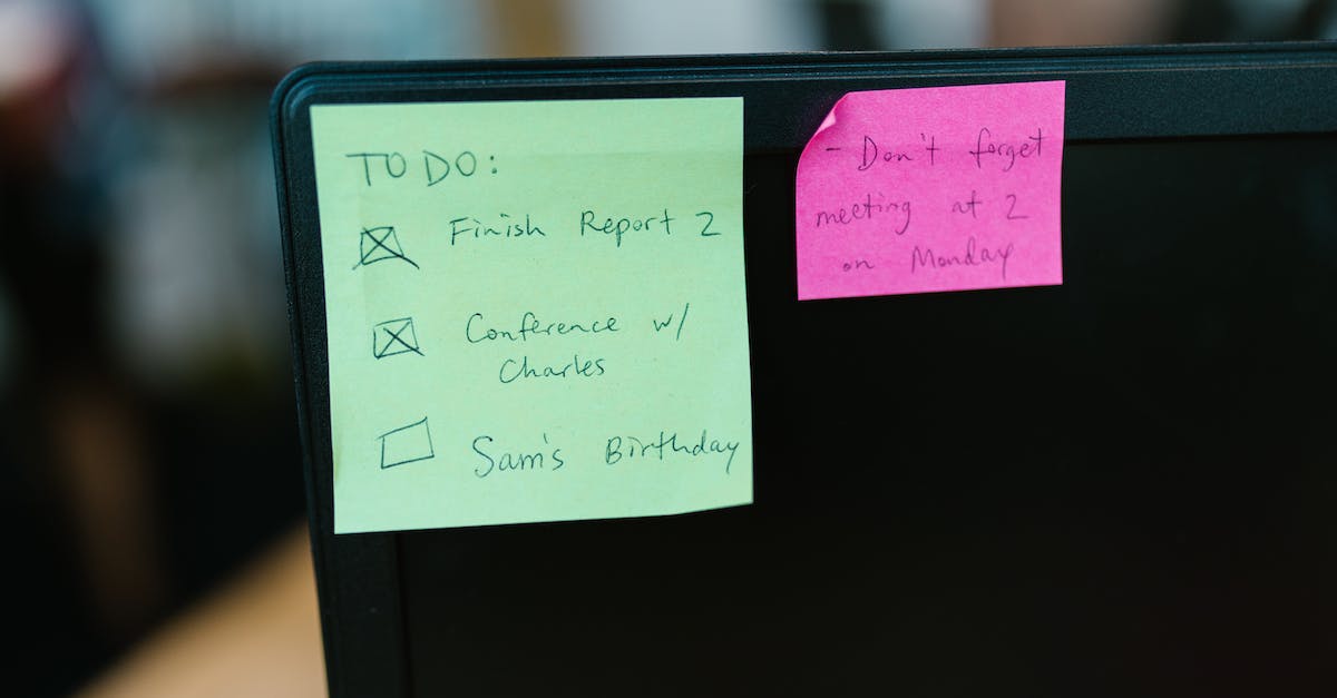 What do I do with all of these papers and notes? - Sticky Notes Stuck on a Monitor What do I do with all of these papers and notes? - Sticky Notes Stuck on a Monitor