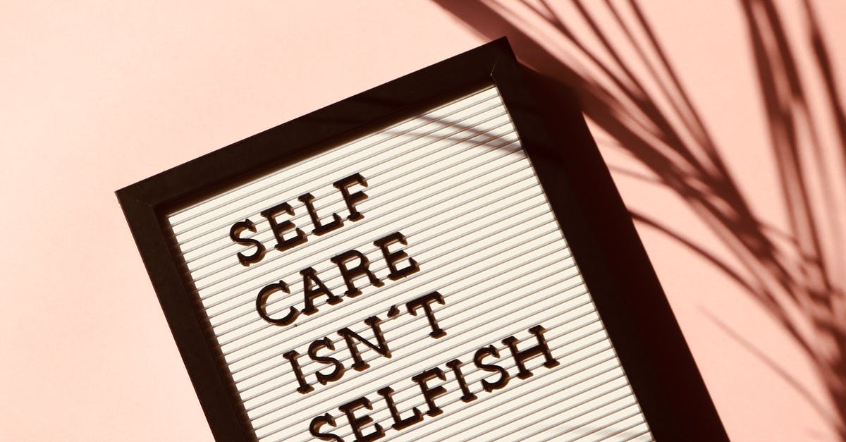 What is "critical messages" setting? - Self Care Isn't Selfish Signage